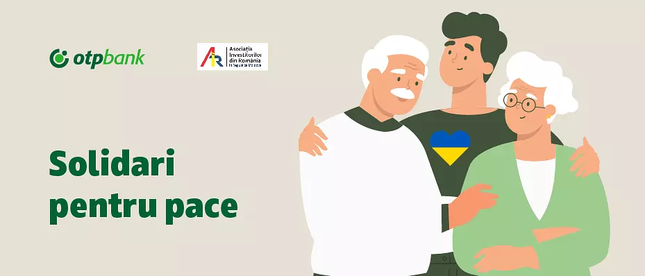 OTP Bank: „Solidari pentru pace” împreună cu Asociația Investitorilor din România